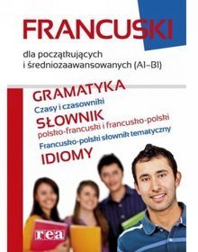 Francuski dla początkujących i średniozaawansowanych A1-B1