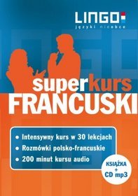 Francuski. Superkurs (kurs + rozmówki + audiokurs)