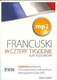 Francuski w cztery tygodnie - okładka biała. Kurs podstawowy (podręcznik, CD z programem multimedialnym oraz nagraniem audio MP3)