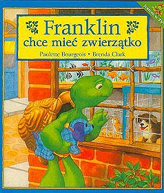 Franklin chce mieć zwierzątko