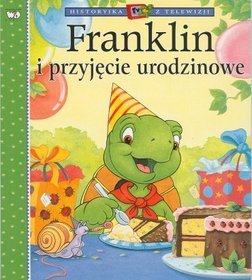 Franklin i przyjęcie urodzinowe