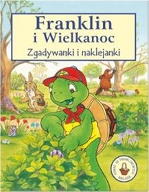 Franklin i wielkanoc. Zgadywanki i naklejanki