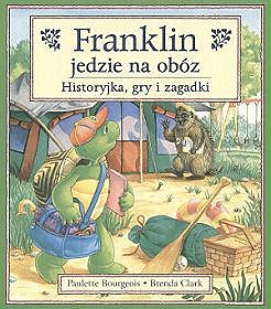 Franklin jedzie na obóz. Historyjka, gry i zagadki