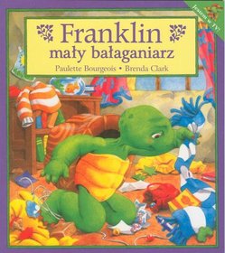 Franklin. Mały bałaganiarz