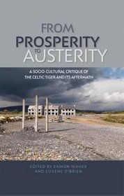 From prosperity to austerity