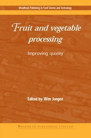 Fruit  Vegetable Processing Improving Quality
