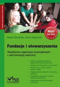 Fundacje i stowarzyszenia. Współpraca organizacji pozarządowych z administracją publiczną