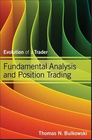 Fundamental Analysis and Position Trading: Swing and Day Trading v. 2