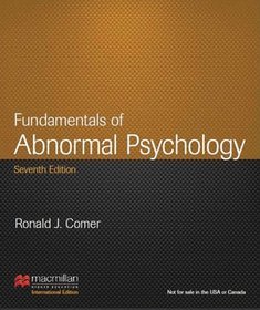 Fundamentals of Abnormal Psychology 7e