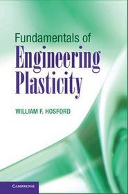 Fundamentals of Engineering Plasticity