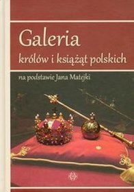 Galeria królów i książąt polskich