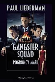 Gangster Squad Pogromcy mafii