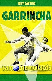 Garrincha. Samotna gwiazda