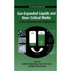 Gas-Expanded Liquids and Near-Critical Media