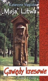 Gawędy kresowe. 