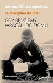 Gdy będziemy wracali do domu