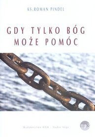 Gdy tylko Bóg może pomóc - książka audio na CD (format mp3)