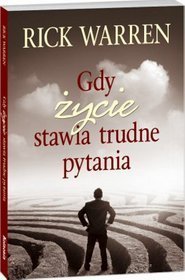 Gdy życie stawia trudne pytania