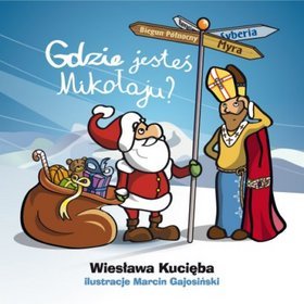 Gdzie jesteś Mikołaju