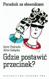 Gdzie postawić przecinek