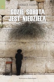 Gdzie sobota jest niedzielą
