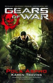 Gears of War. Pola Aspho.