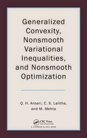 General Convexity, Nonsmooth Variational Inequalities, and Nonsmooth Optimization