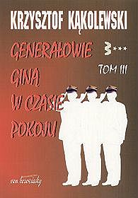 Generałowie giną w czasie pokoju - tom 3