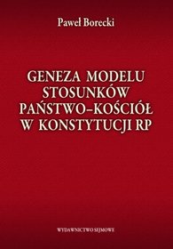 Geneza modelu stosunków Państwo-Kościół w konstytucji RP