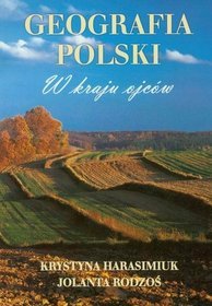 Geografia Polski W kraju ojców