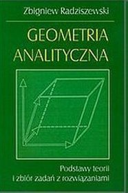 Geometria analityczna - Podstawy teorii i zbiór zadań z rozwiązaniami