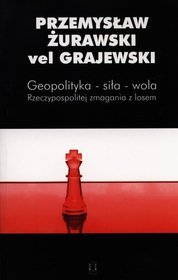 Geopolityka - siła - wola