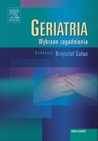 Geriatria Wybrane zagadnienia