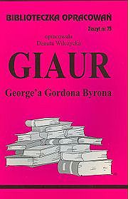 Giaur George'a Gordona Byrona - zeszyt 75