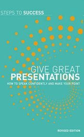 Give Great Presentations