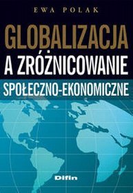 Globalizacja a zróżnicowanie społeczno-ekonomiczne