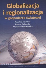 Globalizacja i regionalizacja w gospodarce światowej