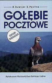 Gołębie pocztowe. Podstawy chowu i hodowli