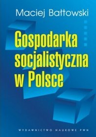 Gospodarka socjalistyczna w Polsce