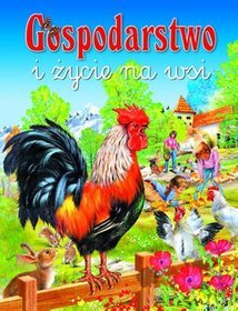 Gospodarstwo i życie na wsi