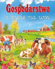 Gospodarstwo i życie na wsi