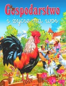Gospodarstwo i życie na wsi