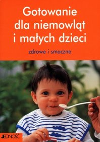 Gotowanie dla niemowląt i małych dzieci