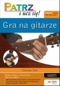 Gra na gitarze. Patrz i ucz się!