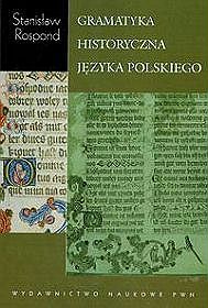 Gramatyka historyczna języka polskiego z ćwiczeniami