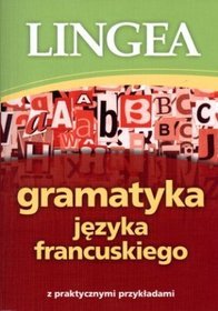 Gramatyka języka francuskiego z praktycznymi przykładami