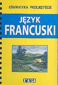 Gramatyka przejrzyście Język francuski