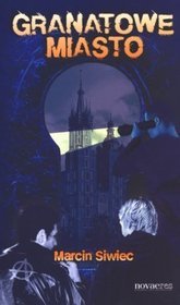 Granatowe miasto