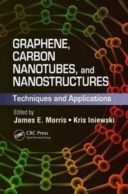 Graphene, Carbon Nanotubes, and Nanostuctures