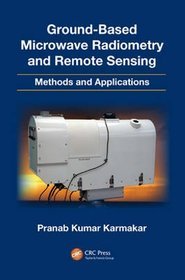 Ground Based Microwave Radiometry and Remote Sensing